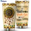 dog mom with tattoo and pretty eyes 20oz tumbler 1