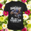 damn right i am a tennessee titans win or lose mascot football design t shirt 1 sjyzml