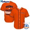 NFL Denver Broncos Football Being A Daddy Father’s Day Baseball Jersey