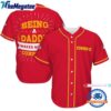 NFL Kansas City Chiefs Football Being A Daddy Father’s Day Baseball Jersey