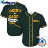 NFL Green Bay Packers Football Being A Daddy Father’s Day Baseball Jersey