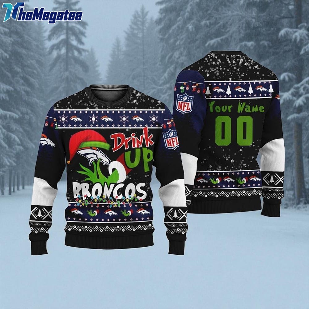 Custom NFL Denver Broncos Grinch Drink Up Ugly Christmas Sweater Custom NFL Denver Broncos Grinch Drink Up Ugly Christmas Sweater