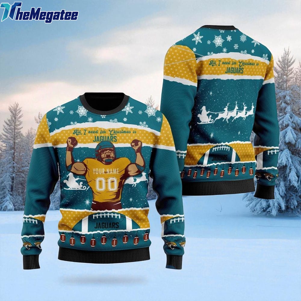 Personalized NFL Jacksonville Jaguars All I Need For Christmas Ugly Christmas Sweater Perfect Gift For Football Fans Personalized NFL Jacksonville Jaguars All I Need For Christmas Ugly Christmas Sweater Perfect Gift For Football Fans