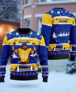 Personalized NFL Los Angeles Rams All I Need For Christmas Ugly Christmas Sweater Perfect Gift For Football Fans