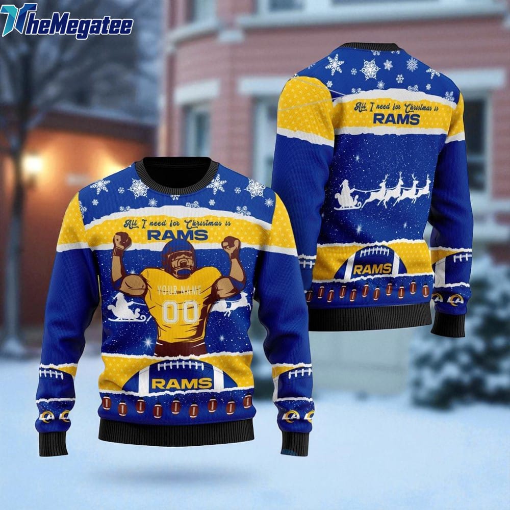Personalized NFL Los Angeles Rams All I Need For Christmas Ugly Christmas Sweater Perfect Gift For Football Fans Personalized NFL Los Angeles Rams All I Need For Christmas Ugly Christmas Sweater Perfect Gift For Football Fans