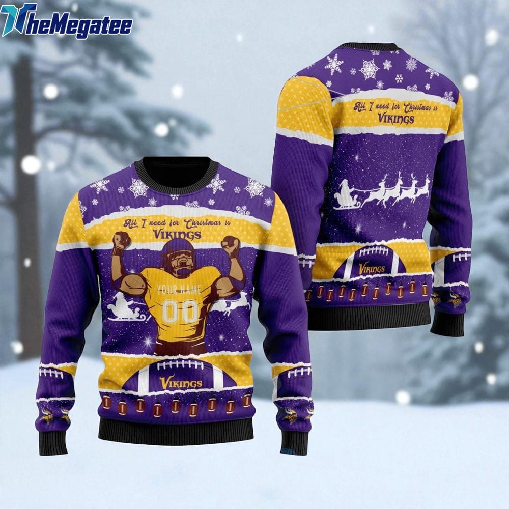 Personalized NFL Minnesota Vikings All I Need For Christmas Ugly Christmas Sweater Perfect Gift For Football Fans Personalized NFL Minnesota Vikings All I Need For Christmas Ugly Christmas Sweater Perfect Gift For Football Fans