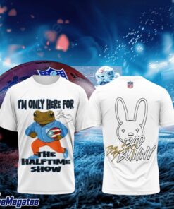 Bunny Super Bowl LX I’m Only Here For The Halftime Show Signature 3D T-Shirt